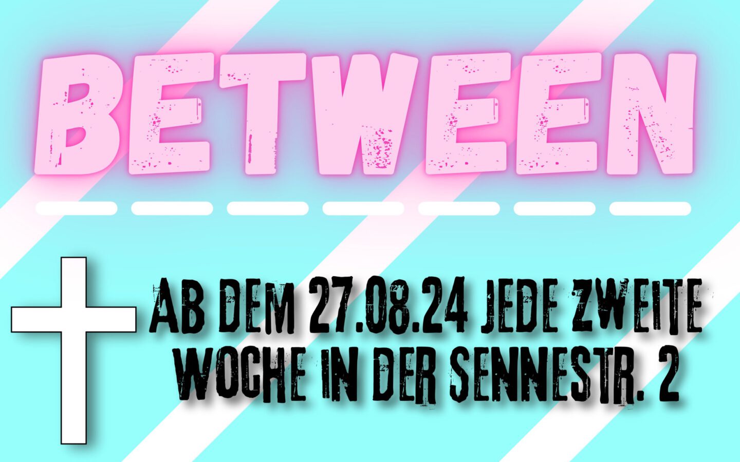 Neue Kinder-/Jugendgruppe: BETWEEN