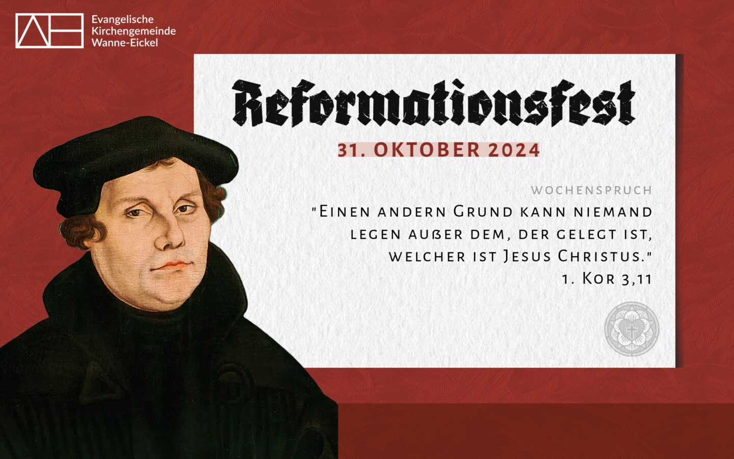 31.10.2024: Reformationsfest – unsere Gottesdienste