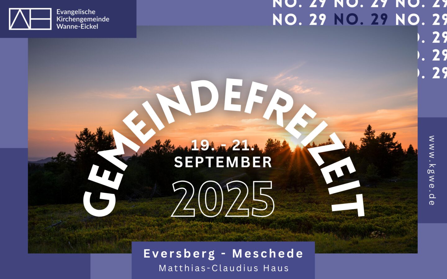 19.-21.09.2025: Gemeindefreizeit – Eversberg