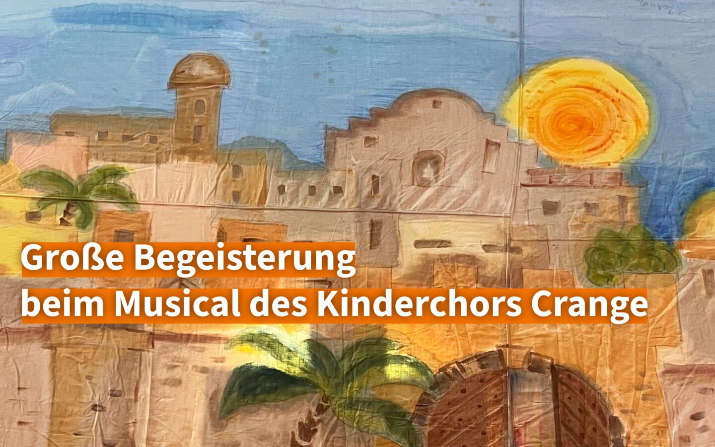 Große Begeisterung beim Musical des Kinderchors Crange