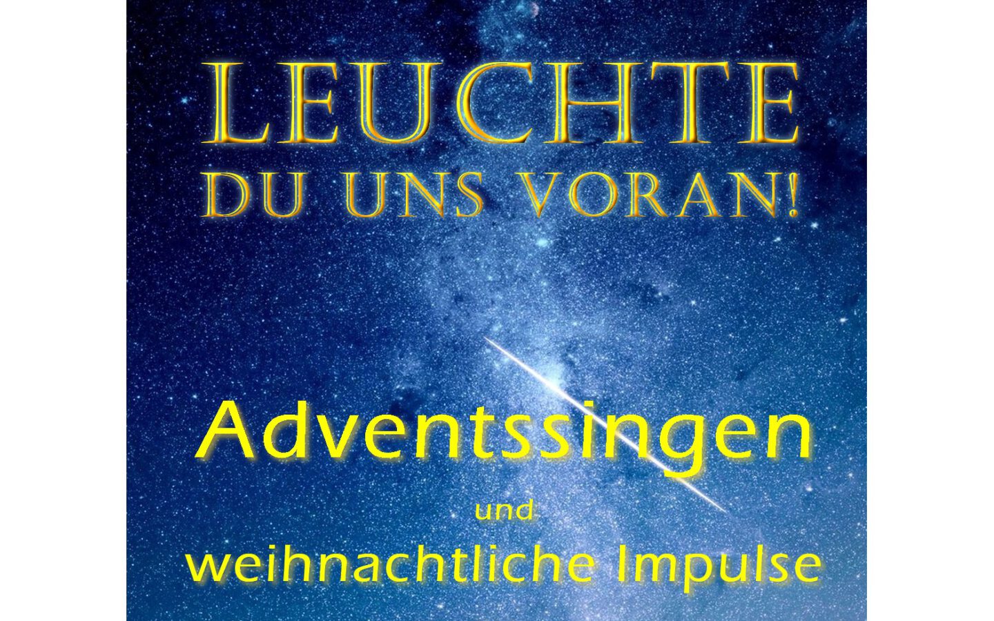 7.+21.12.2025, jeweils 18 Uhr: Adventssingen mit weihnachtlichen Impulsen
